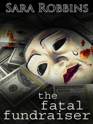 cover image of The Fatal Fundraiser